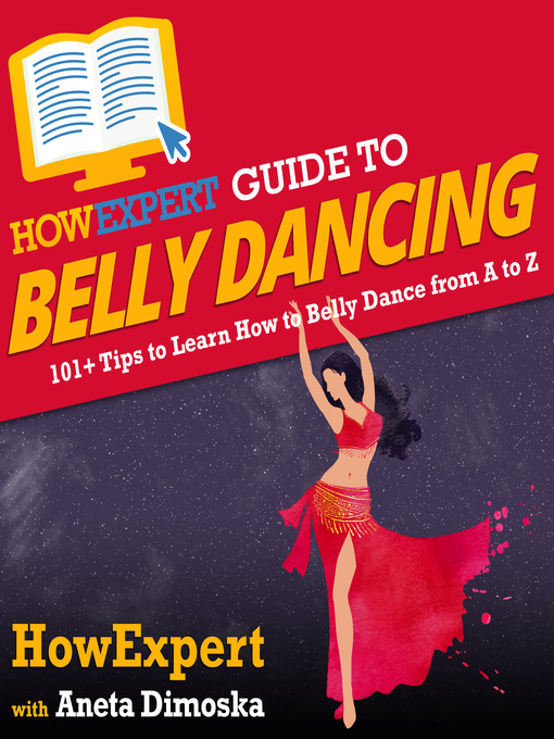 Title details for HowExpert Guide to Belly Dancing by HowExpert - Available